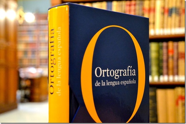 Ortografía de la Lengua Española 2010 Ortografía de la Lengua Española 2010
